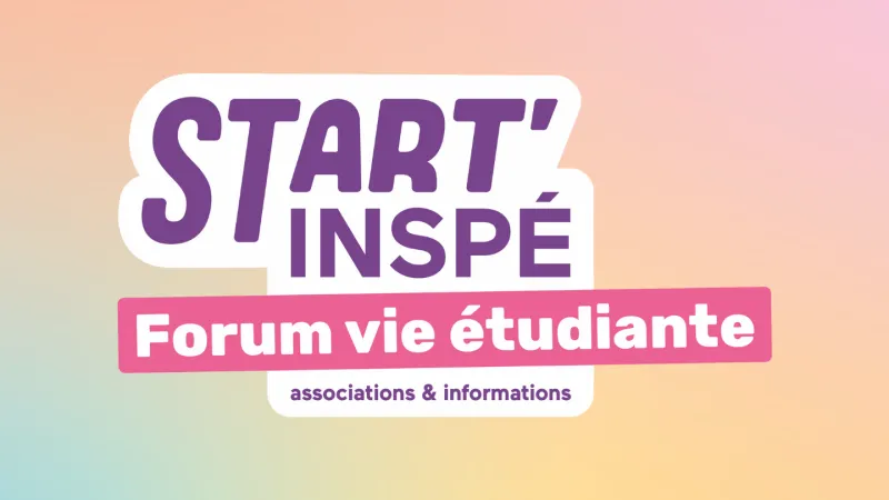 Start’INSPÉ 25 – Forum de rentrée universitaire