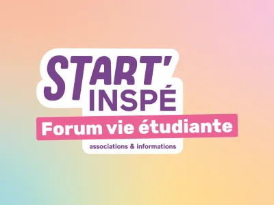 Start’INSPÉ 25 – Forum de rentrée universitaire