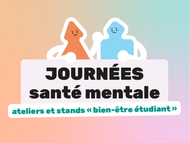 Journées dédiées à la santé mentale et au bien-être des étudiants