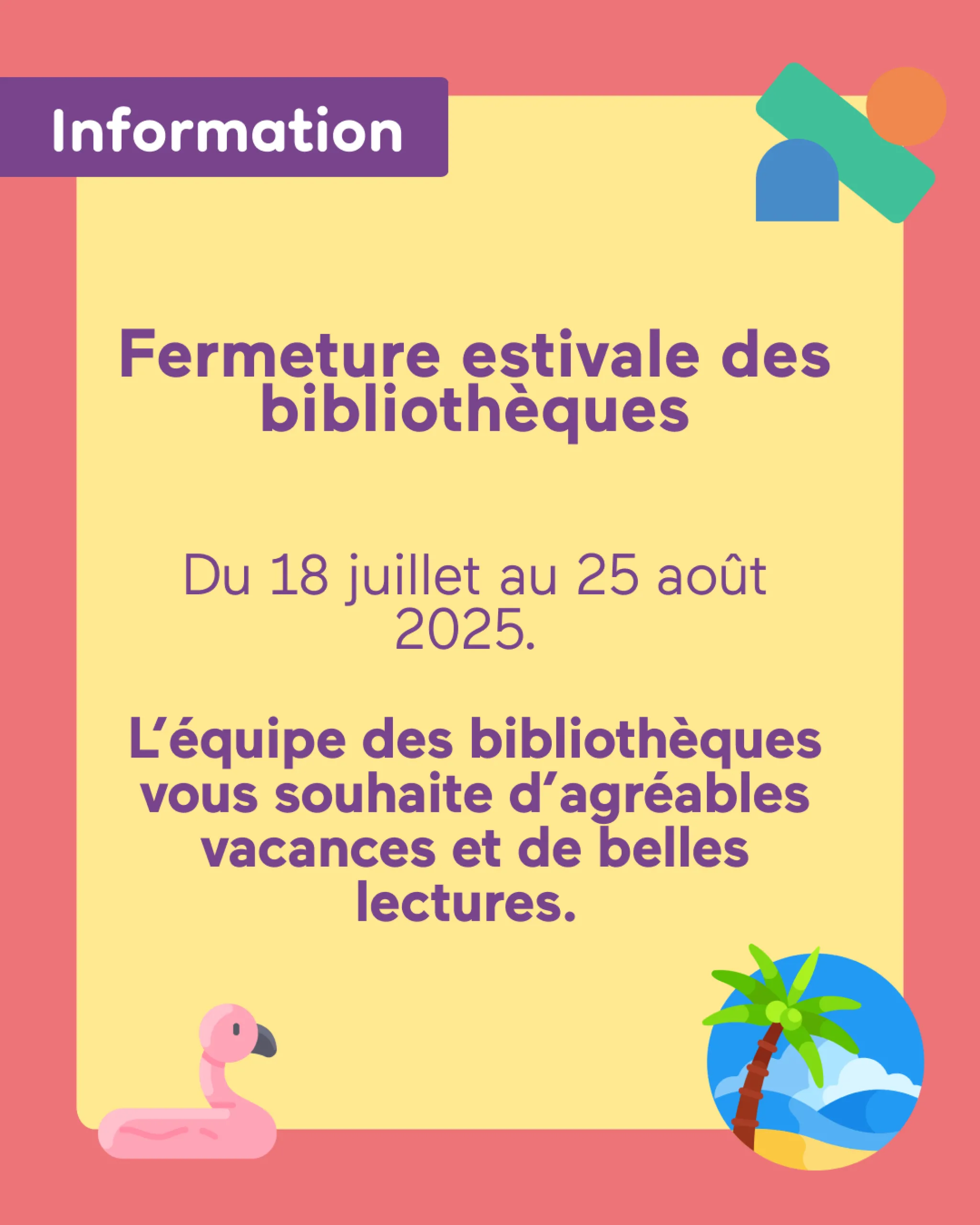 Info fermeture estivale