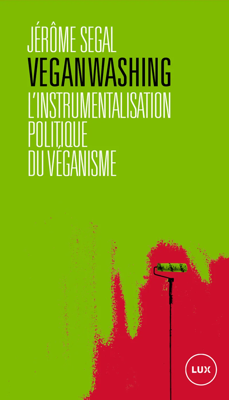Veganwashing, l'instrumentalisation politique du véganisme