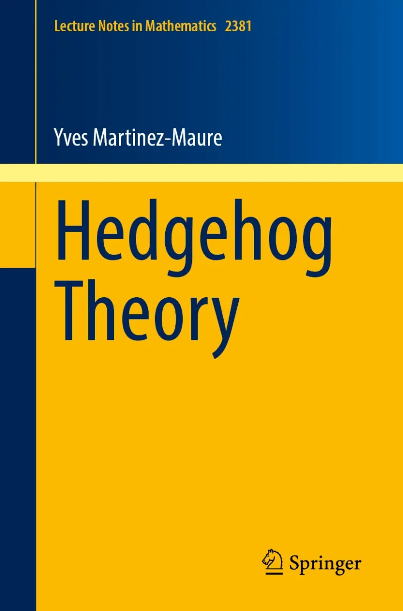 Hedgehog theory, de Yves Martinez-Maure